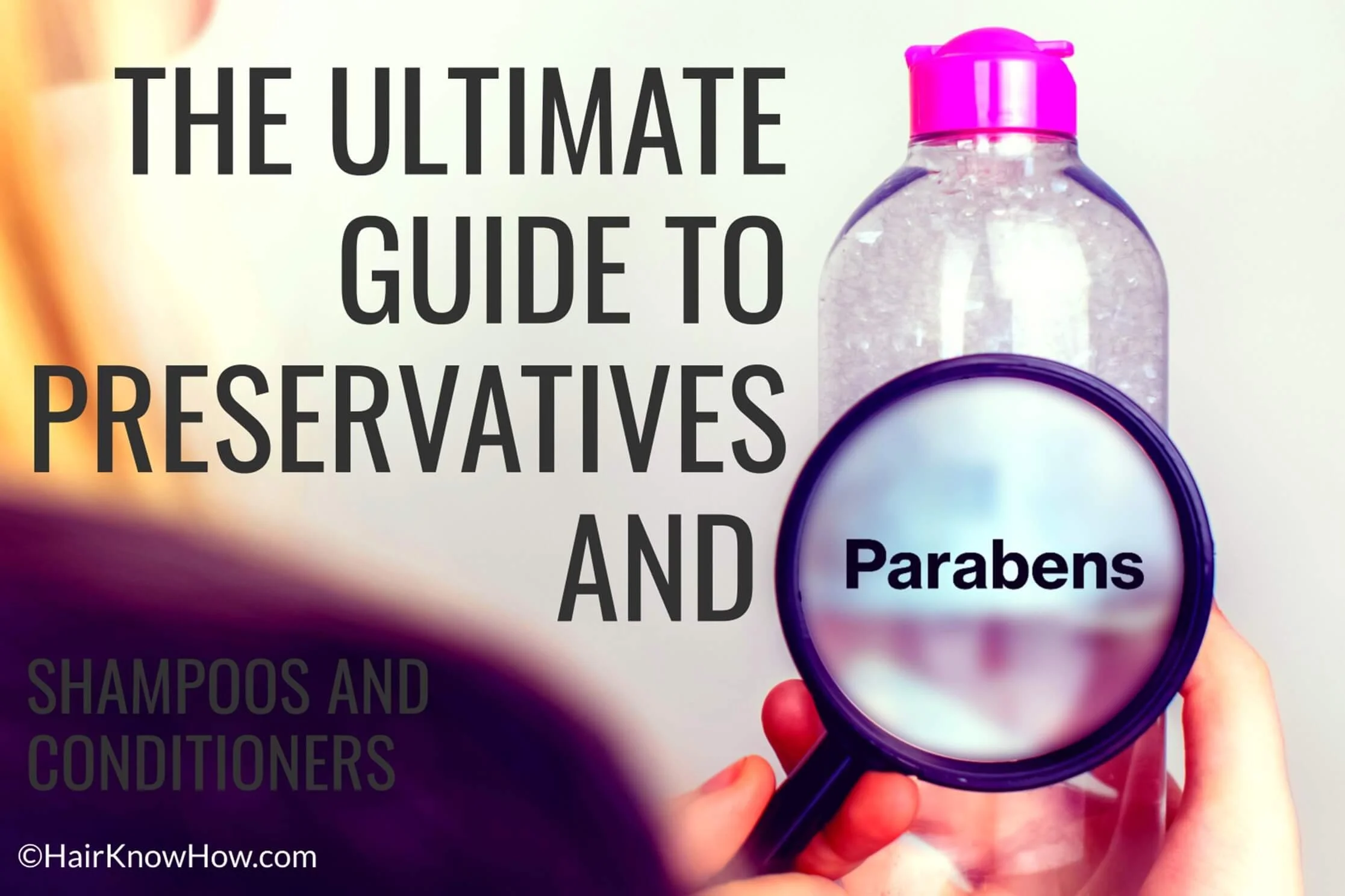 Parabens in Shampoo Ultimate Guide What Preservatives Are Used